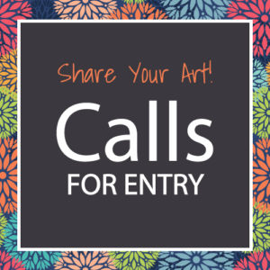 Calls for Entry - Newark Arts Alliance - Delaware