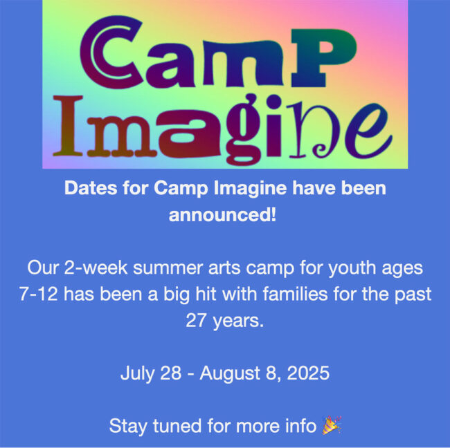 Camp Imagine Graphic showing the dates for camp imagine 2025 being July 28th- August 8th.