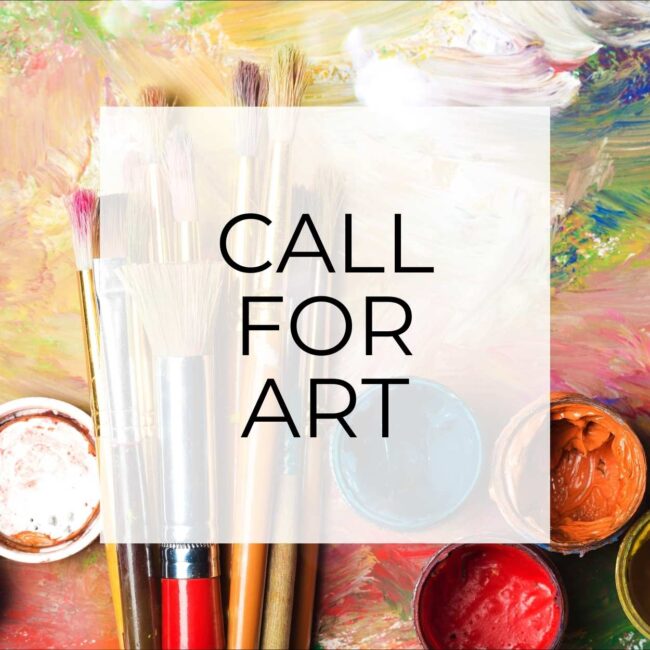 graphic with text saying "call for art"