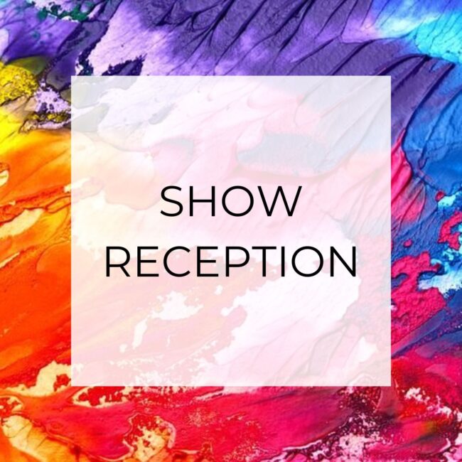 Graphic for Show Reception