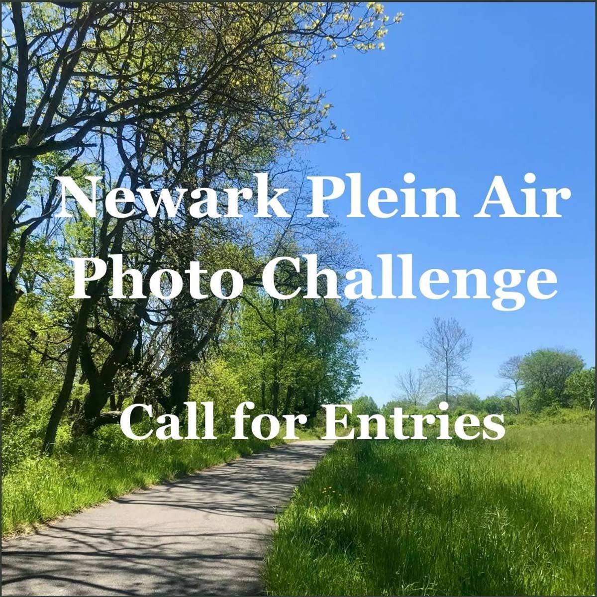 Graphic with text Newark Plein Air Photo Challenge Call For Entries