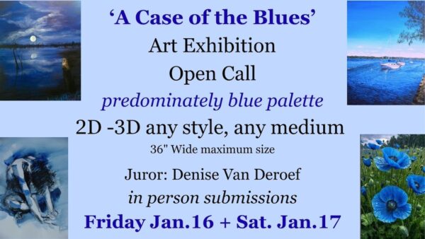 art-open-call-blues -exhibit-v1 - 1 Graphic for A Case Of The Blues art exhibit call for art
